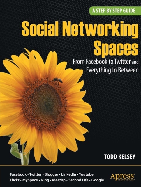 Social Networking Spaces - From Facebook to Twitter and Everything In Between