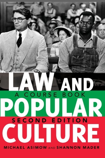 Law and Popular Culture - A Course Book (2nd Edition)