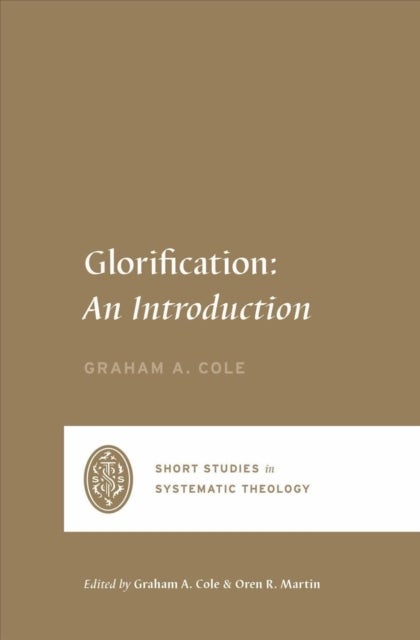 Glorification – An Introduction - An Introduction