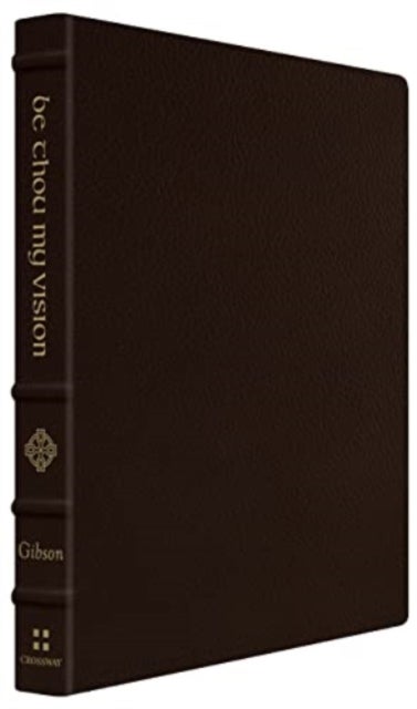 Be Thou My Vision - A Liturgy for Daily Worship
