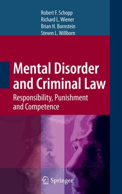 Mental Disorder and Criminal Law - Responsibility, Punishment and Competence