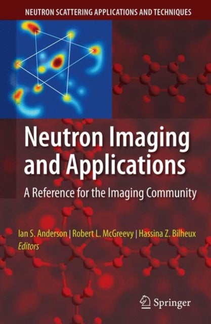 Neutron Imaging and Applications - A Reference for the Imaging Community