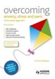 Overcoming Anxiety, Stress and Panic: A Five Areas Approach
