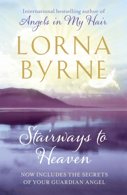 Stairways to Heaven - By the bestselling author of A Message of Hope from the Angels