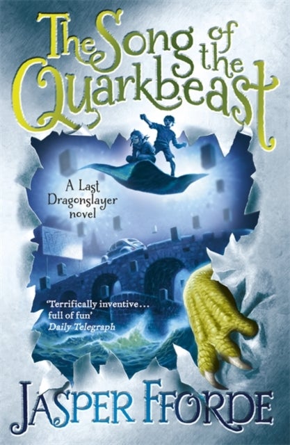 The Song of the Quarkbeast - Last Dragonslayer Book 2