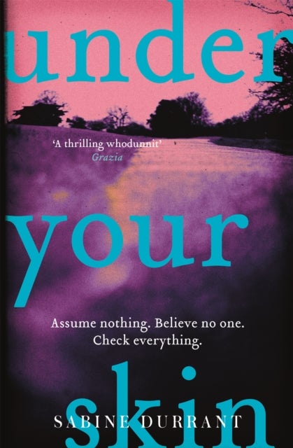 Under Your Skin - The gripping thriller for 2026 with a twist you won't see coming, from the acclaimed author of Dead Heat