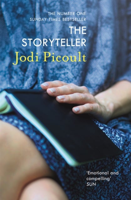 Storyteller - A heartbreaking and unforgettable ethical dilemma novel by the number one bestselling author of My Sister's Keeper
