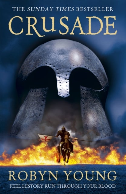 Crusade - The second book in the groundbreaking and unforgettable historical fiction trilogy