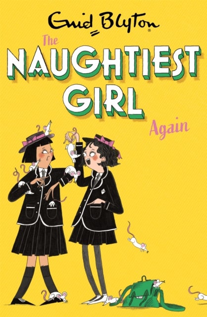 Naughtiest Girl Again - Book 2