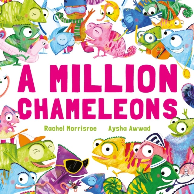 Million Chameleons - A riotous read-aloud story to make toddlers and children giggle, perfect for ages 2, 3, 4, 5