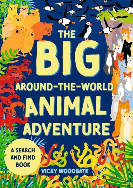 The Big Around-the-World Animal Adventure - A search and find book