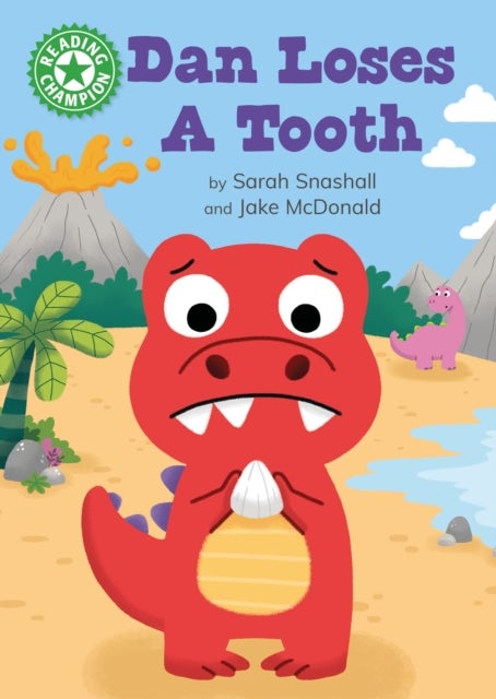 Reading Champion: Dan Loses a Tooth - Independent Reading Green 5