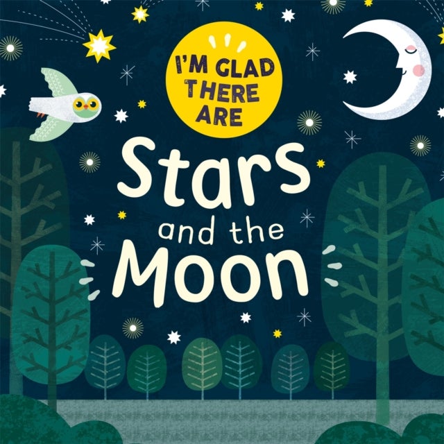 I''m Glad There Are: Stars and the Moon