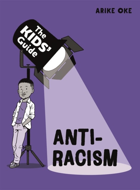 Kids'' Guide: Anti-Racism