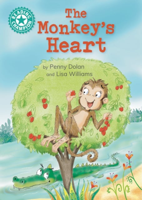 Reading Champion: The Monkey''s Heart