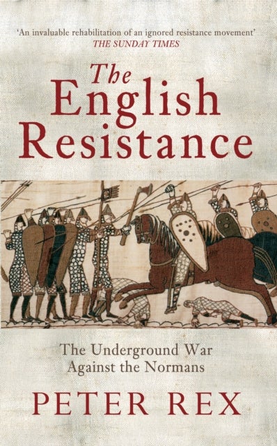 The English Resistance - The Underground War Againt the Normans