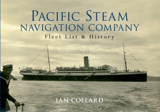 Pacific Steam Navigation Company - Fleet List & History