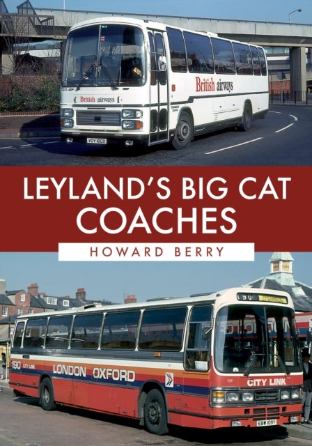 Leyland''s Big Cat Coaches