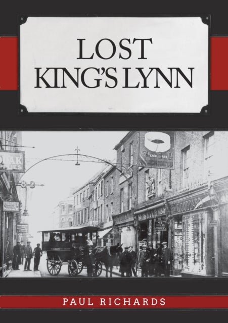 Lost King''s Lynn