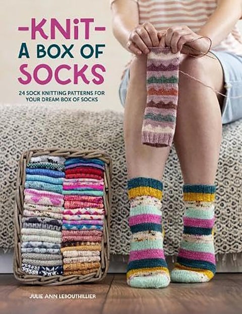 Knit a Box of Socks - 24 Sock Knitting Patterns for Your Dream Box of Socks