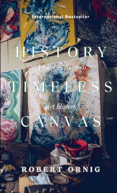 The Timeless Canvas - A Journey through Art History