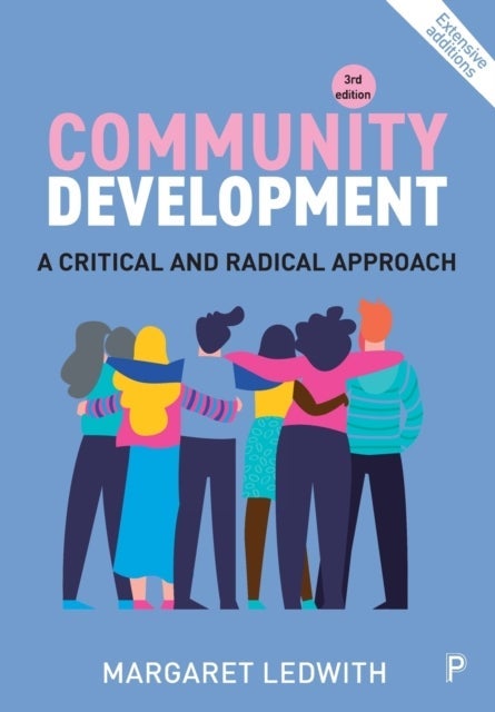 Community Development – A Critical and Radical App roach