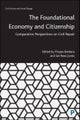 The Foundational Economy and Citizenship – Compara tive Perspectives on Civil Repair