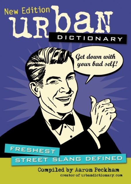 Urban Dictionary - Freshest Street Slang Defined