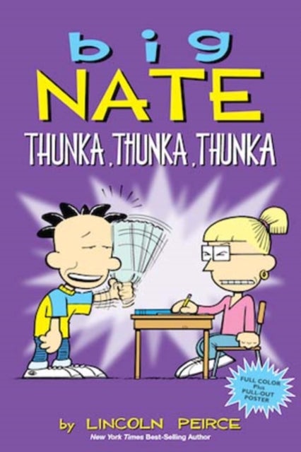 Big Nate Thunka, Thunka, Thunka
