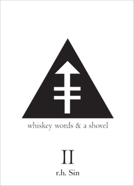 Whiskey Words & a Shovel II