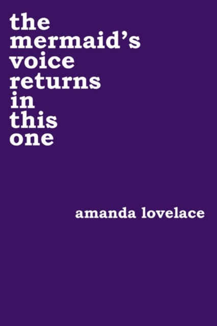 the mermaid''s voice returns in this one