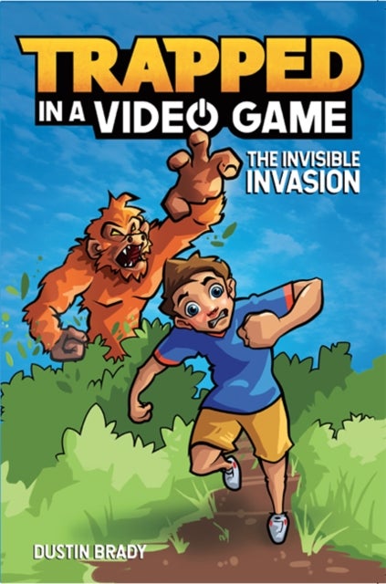 Trapped in a Video Game - The Invisible Invasion