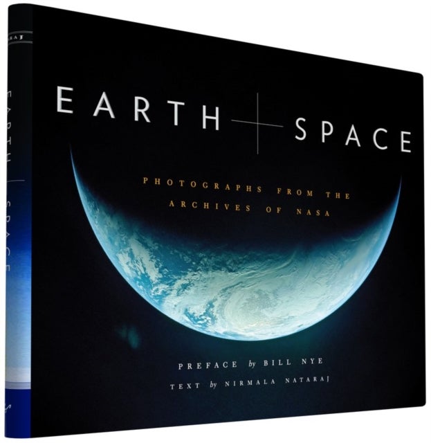 Earth and Space - Photographs from the Archives of NASA