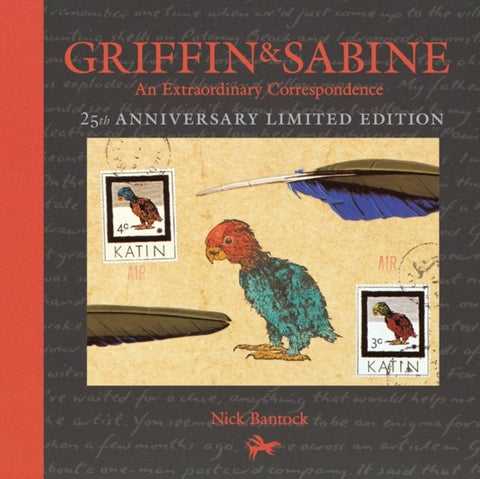Griffin and Sabine, 25th Anniversary Limited Edition - An Extraordinary Correspondence