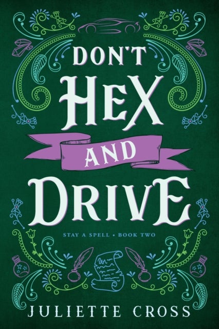 Don''t Hex and Drive - Stay A Spell Book 2