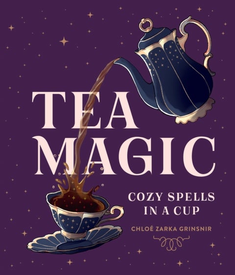 Tea Magic - Cozy Spells in a Cup