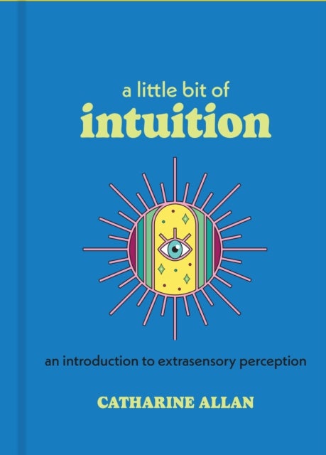 Little Bit of Intuition - An Introduction to Extrasensory Perception