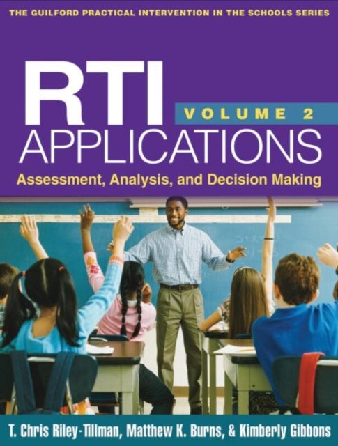 RTI Applications - Assessment, Analysis, and Decision Making