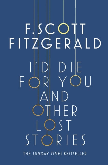I''d Die for You: And Other Lost Stories
