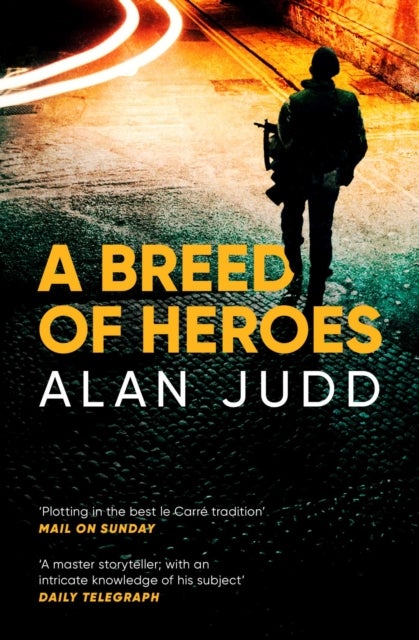 A Breed of Heroes - A Charles Thoroughgood spy thriller