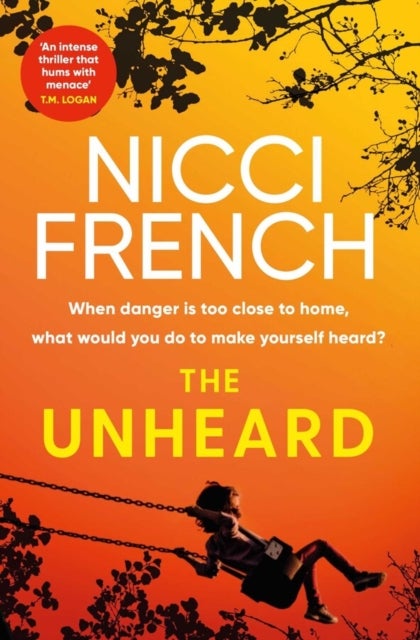 The Unheard - from the bestselling author of Has Anyone Seen Charlotte Salter?