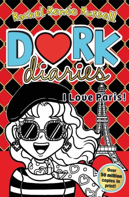 Dork Diaries: I Love Paris! - Jokes, drama and BFFs in the global hit series