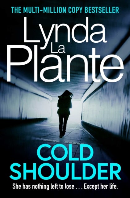 Cold Shoulder - An addictive crime thriller (Lorraine Page Book 1)