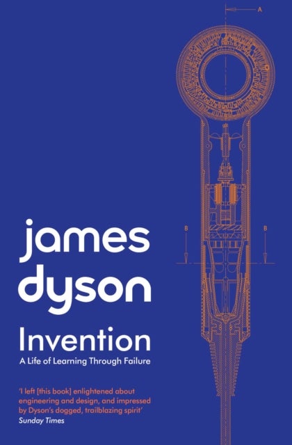 Invention - A Life of Learning through Failure