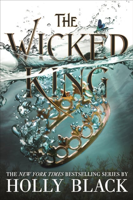 The Wicked King (A Novel of Elfhame) - Where TikTok's Faerie Obsession Began