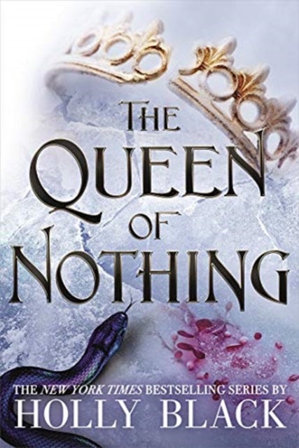The Queen of Nothing (A Novel of Elfhame) - Where TikTok's Faerie Obsession Began