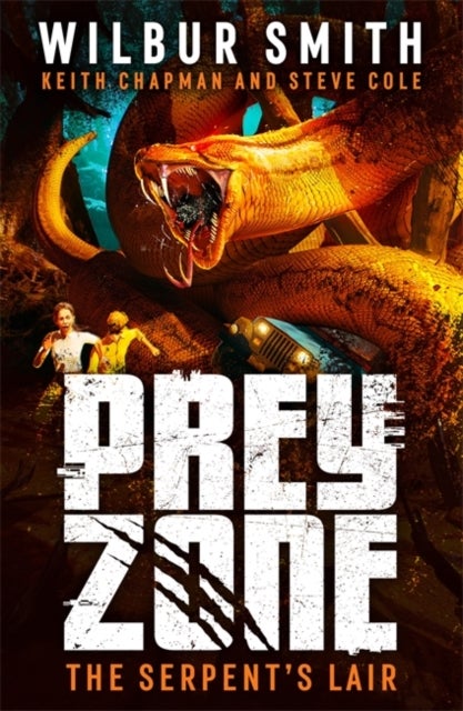 Prey Zone: The Serpent''s Lair