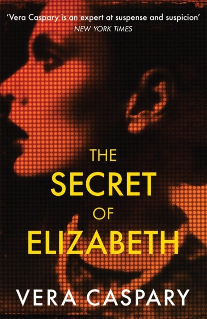 The Secret of Elizabeth - A masterpiece of psychological suspense
