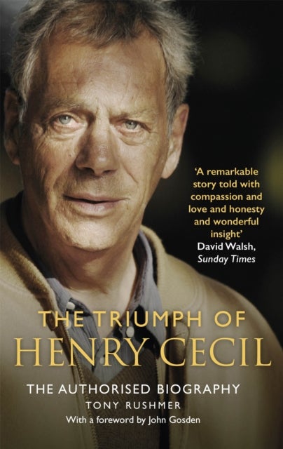 Triumph of Henry Cecil - The Authorised Biography