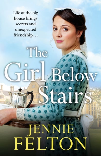 The Girl Below Stairs - The third emotionally gripping saga in the beloved Families of Fairley Terrace series